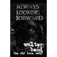 thumbnail image 1 of Pre-Owned Always Looking Forward (Paperback) 0983054746 9780983054740, 1 of 1