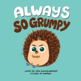 Grumpy No Child Always More Always So Grumpy, (Hardcover) - Walmart.com