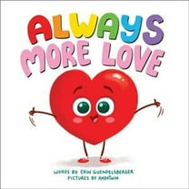 Pre-Owned Always More Love (Hardcover) 1728213762 9781728213767