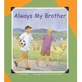 thumbnail image 1 of Pre-Owned Always My Brother (Hardcover) 0884483134 9780884483137, 1 of 1