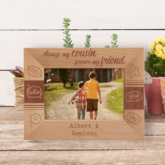 Always My Cousin Forever My Friend Personalized Wooden Frame-6" x 4" Brown Horizontal