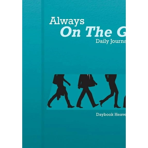 Always On The Go! Daily Journal 2016 (Paperback)