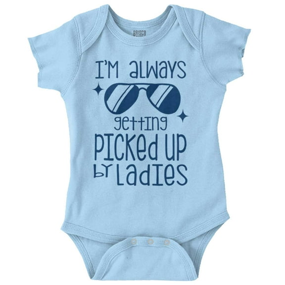 Always Picked Up By Ladies Funny Bodysuit Jumper Boys Infant Baby Brisco Brands 6M