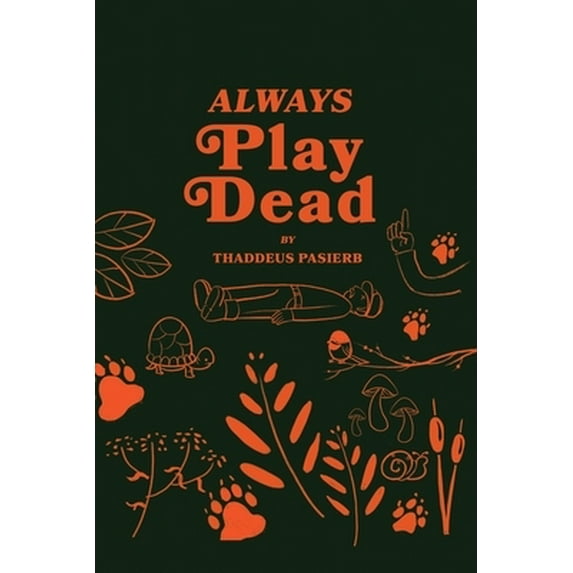 Always Play Dead (Paperback)