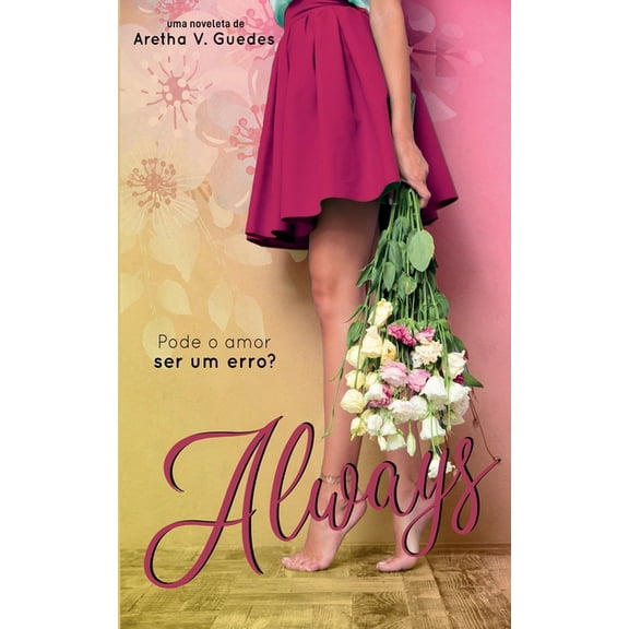 Always: Pode o amor ser um erro? (Paperback)