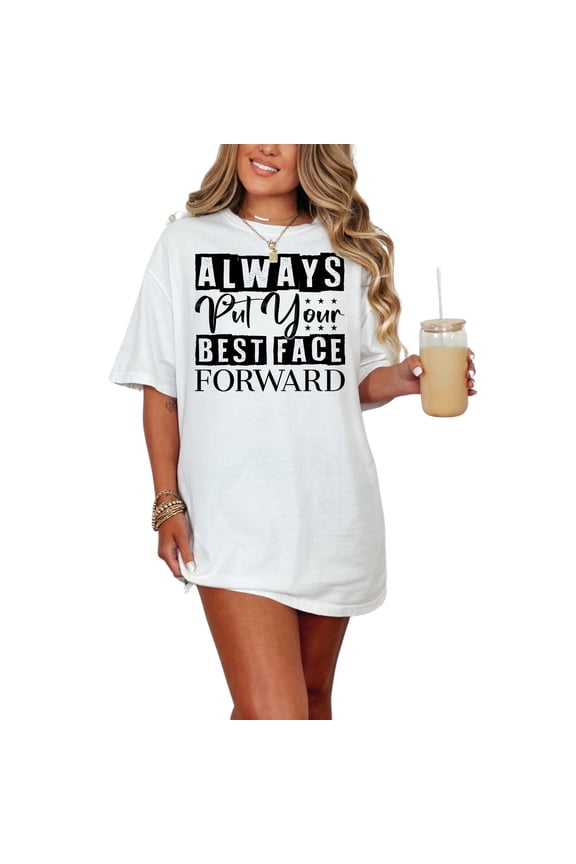 Always Put Your Best Face Forward - Beautician or Makeup Artist, White Comfort Colors T-Shirt, Small