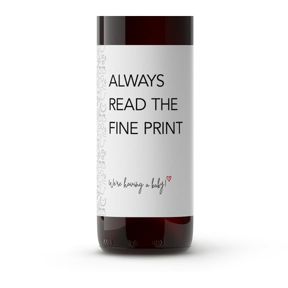 Always Read the Fine Print- SET of 5 - GENDER NEUTRAL Pregnancy Announcement Wine Labels, Baby Announcement Wine Label, We are Pregnant, Pregnancy Reveal, WATERPROOF A204-5RFP