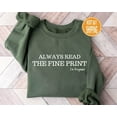thumbnail image 1 of Always Read The Fine Print Pregnancy Announcement Sweatshirt Sweatshirt All Size S-5XL, 1 of 5