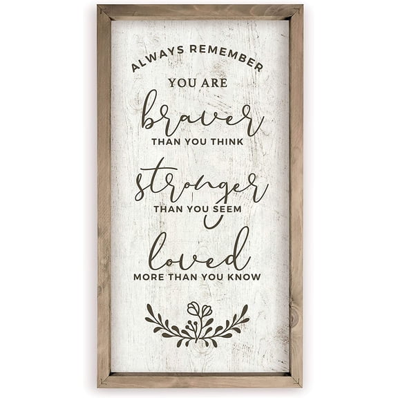 Always Remember You Are Braver Than You Think Rustic Framed Wood Farmhouse Wall Sign 9x18 (Frame Included)