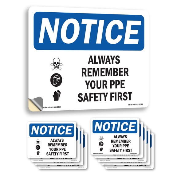 Always Remember Your PPE Safety First With Symbol OSHA Notice Vinyl Decal Label 14 Inch x 10 Inch - 10 Pack