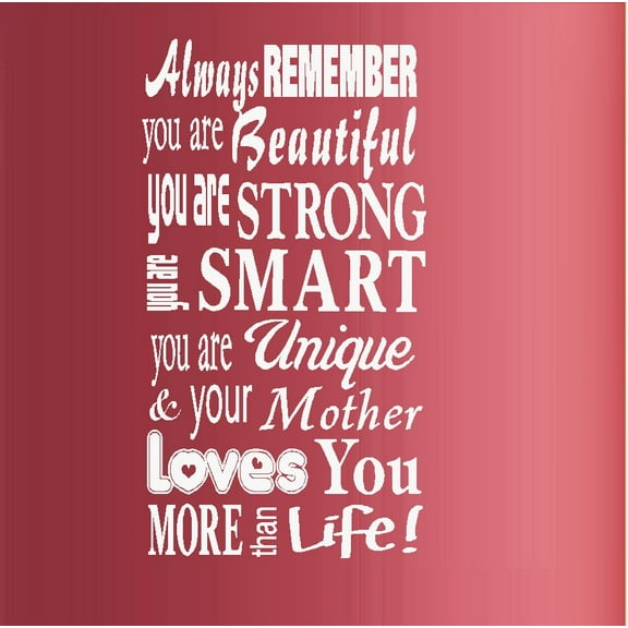 Always Remember you are loved ~ Wall Decal 15" x 22" White (Girl)
