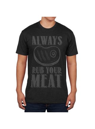 https://i5.walmartimages.com/seo/Always-Rub-Your-Meat-Funny-Grill-Master-Mens-Soft-T-Shirt-Vintage-Black-X-LG_a989c564-013f-4f98-a107-b6fc3003f9f4_1.1e8dc99d631d7d3a4a3ba163e6542a22.jpeg?odnHeight=432&odnWidth=320&odnBg=FFFFFF