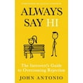 thumbnail image 1 of Always Say Hi: The Introvert's Guide to Overcoming Rejection, (Paperback), 1 of 1