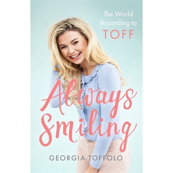 Always Smiling: The World According to Toff (Paperback)