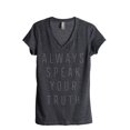 thumbnail image 1 of Always Speak Your Truth Women's Fashion Relaxed V-Neck T-Shirt Tee Charcoal Grey Small, 1 of 5