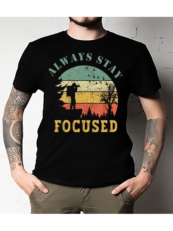 Always Stay Focused T-shirt essentiel UNISEX All Size