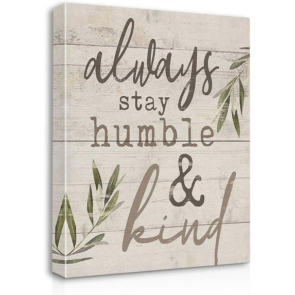 Always Stay Humble and Kind Farmhouse Bible Verse Canvas Wall Art Prints Artwork Signs Framed for Christian Home Office Church Wall Decor Living Room Bedroom Decor,11X14 inch,Christian Gift(675)