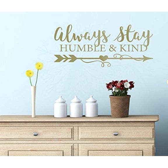 Always Stay Humble & Kind Room Vinyl Arrow Art Inspirational Quotes Stickers, 23x10-Inch, Metallic Gold