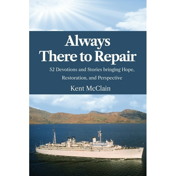 Always There To Repair: 52 Devotionals and Stories bringing Hope, Restoration, and Perspective, (Paperback)