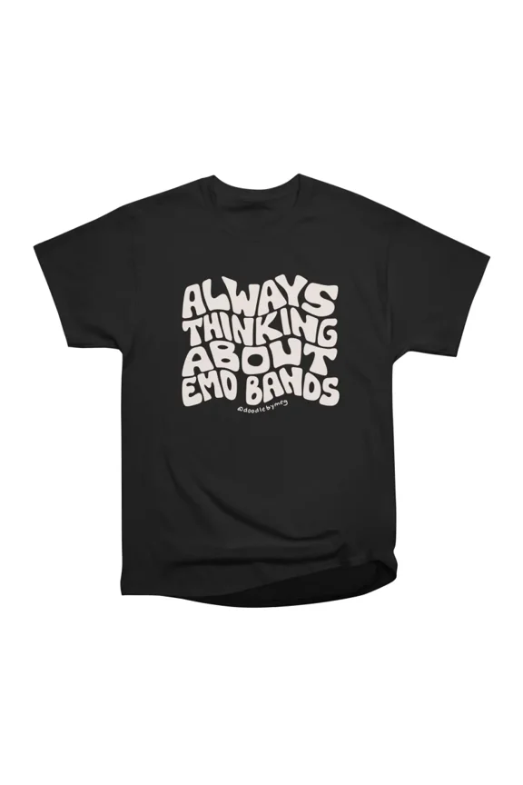 Always Thinking About Emo Bands T-Shirt Tee Gift For Him Merch For Her Apparel For Friend