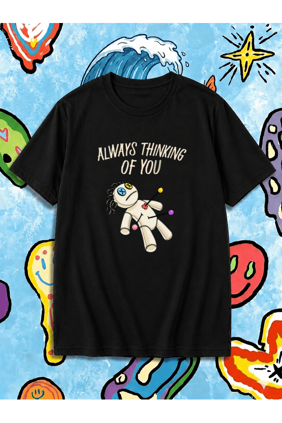 Always Thinking Of You Voodoo Doll Graphic Tee, for men & women, S-5XL