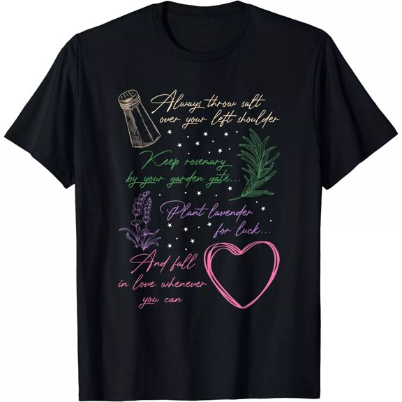 Always Throw Spilled Salt Practical Magic Inspirit Quote Gift T-Shirt