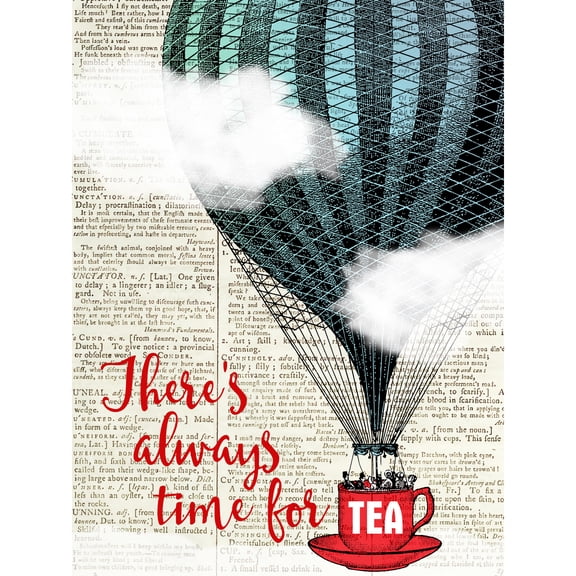 Always Time for Tea Balloon Upcycle Style Dictionary Extra Large XL Wall Art Poster Print