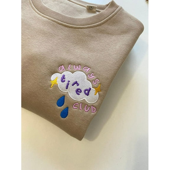 Always Tired Club Embroidered Crewneck Sweatshirt