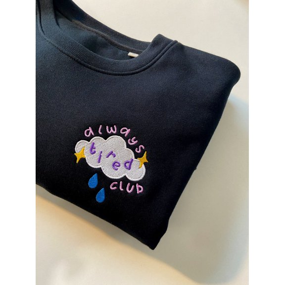 Always Tired Club Embroidered Crewneck Sweatshirt