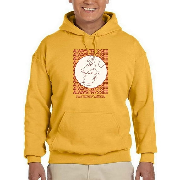 Always Try 2 See Hoodie Men -Image by Shutterstock, Male 4X-Large
