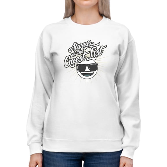 Always VIP - Guest List Cool Retro Emoji Party Women's Sweatshirt