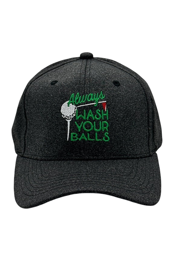 Always Wash Your Balls Hat Funny Sarcastic Golf Graphic Novelty Cap