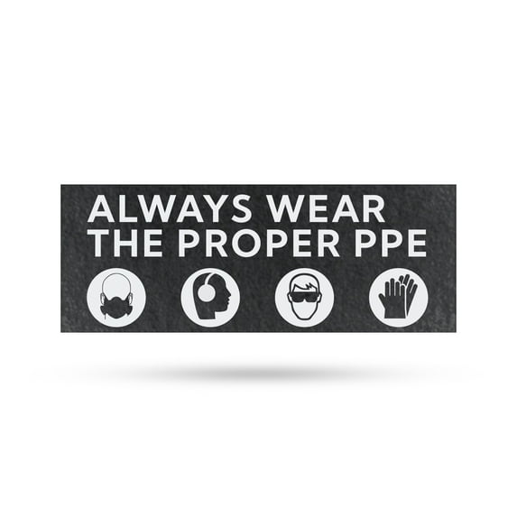 Always Wear the Proper PPE Vinyl Decal 12 Inch x 5 Inch Weatherproof Heavy-Duty Adhesive Backing | Safety Reminder, OSHA Compliance, Workplace Safety | Made in USA