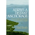 thumbnail image 1 of Pre-Owned Always a Distant Anchorage : Around the World with a Celebrated Couple 9780963956651 Used, 1 of 1
