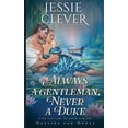thumbnail image 1 of Always a Gentleman, Never a Duke, (Paperback), 1 of 1