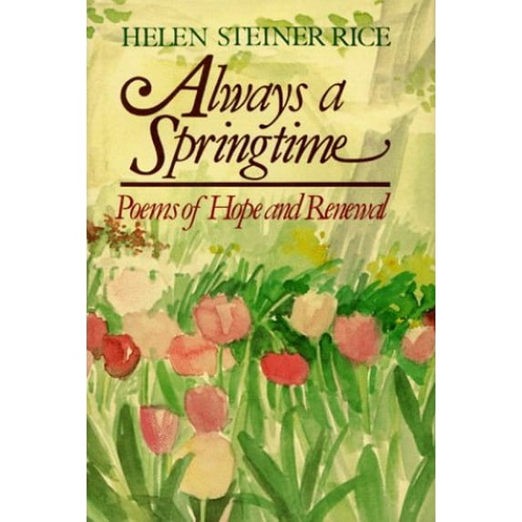 Pre-Owned Always a Springtime (Hardcover) 080071556X 9780800715564
