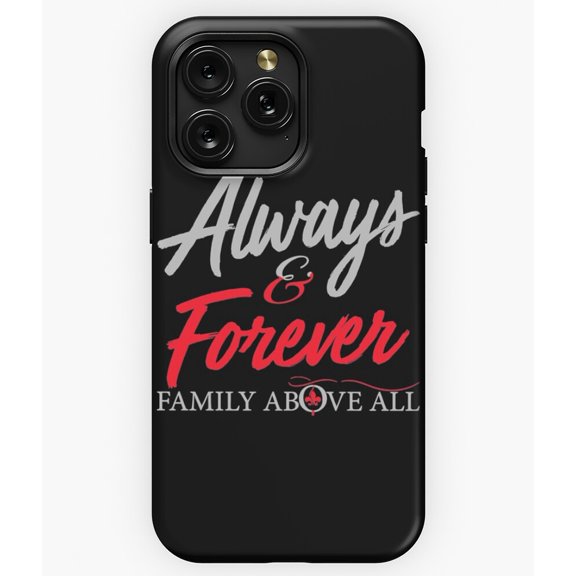 Always and Forever Family Above All The Originals A959 Phone Case for iPhone 11 to 17 Pro Max