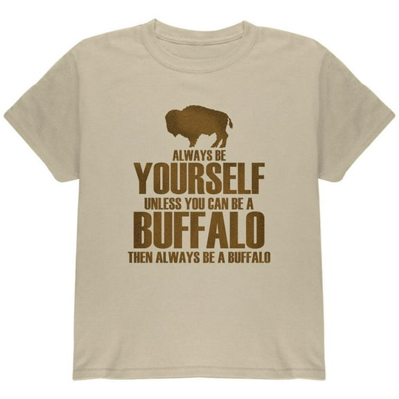 Always be Yourself Buffalo Bison Youth T Shirt