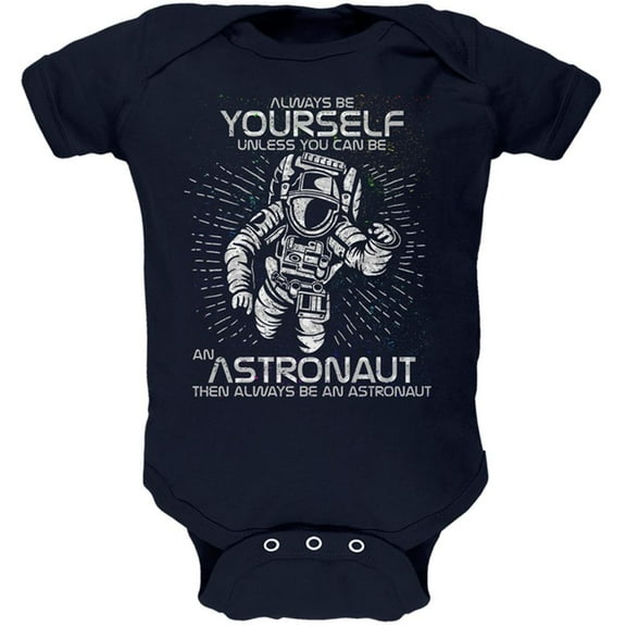 Always be Yourself Unless Astronaut Soft Baby One Piece Navy 0-3 M