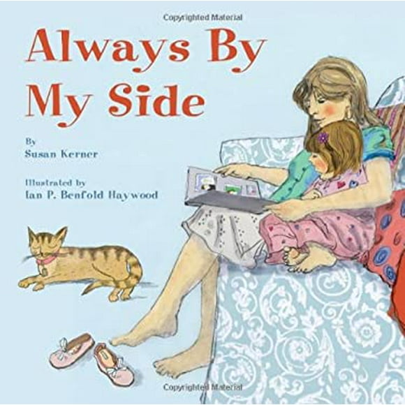 Pre-Owned Always by My Side  Hardcover Susan Kerner