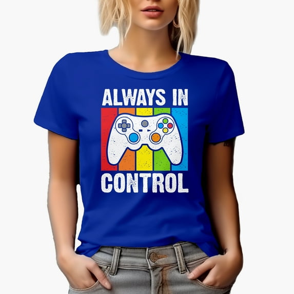 Always in Control with Game Controller, Gamer Pun, Royal Blue T-Shirt, Small