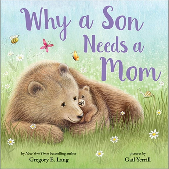 Why a Son Needs a Mom (Hardcover)