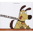thumbnail image 1 of Pre-Owned Always in Trouble (Hardcover) by Corinne Demas, 1 of 1