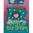 thumbnail image 1 of Always in Your Dreams/ Siempre en tus sueÃ±os, (Paperback), 1 of 1