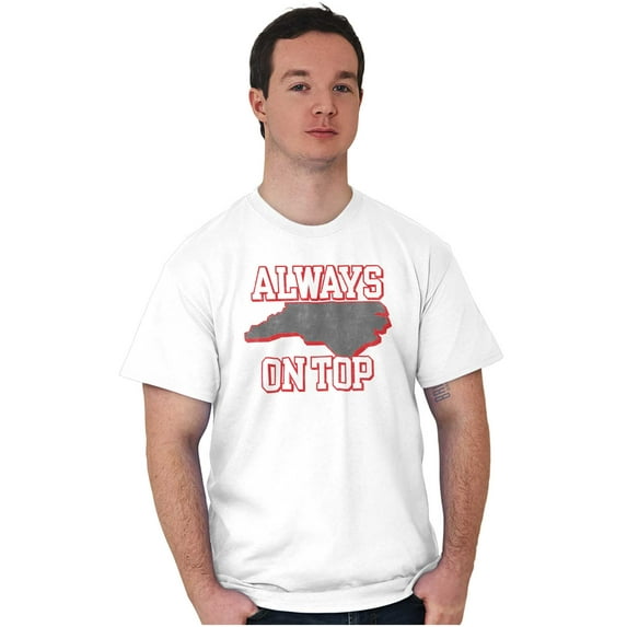Always on Top North Carolina Pride Men's Graphic T Shirt Tees Brisco Brands L