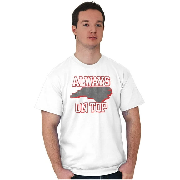 Always on Top North Carolina Pride Men's Graphic T Shirt Tees Brisco Brands M