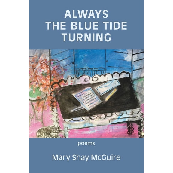 Always the Blue Tide Turning (Paperback)