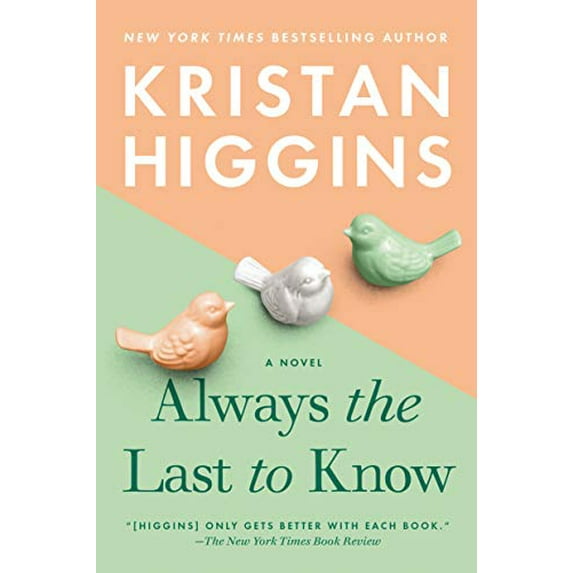 Pre-Owned Always the Last to Know (Paperback) 0451489454 9780451489456