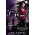 thumbnail image 1 of Pre-Owned Always the Vampire (An Oldest City Vampire Novel), 9780425240885, 0425240886, Paperback, 1 edition, 1 of 1