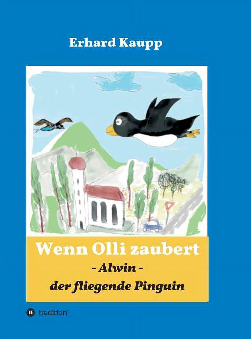 Alwin, der fliegende Pinguin (Hardcover) - Walmart.com